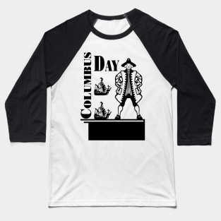 columbus day man Baseball T-Shirt